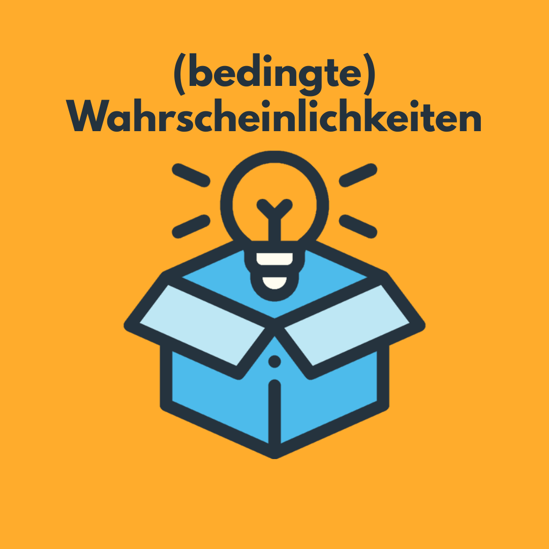 (bedingte) Wahrscheinlichkeiten